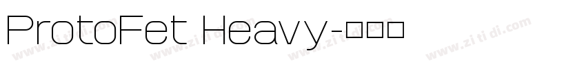 ProtoFet Heavy字体转换